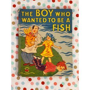 The Boy Who Wanted to be a Fish (1st Ed) Le Grand